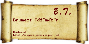 Brumecz Tömör névjegykártya